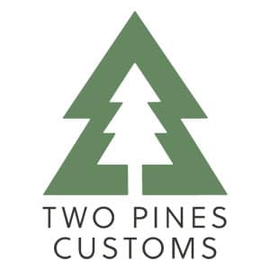 Two Pines Customs